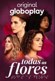 Novela Todas As Flores Todos Captulos Completos Envio Digital