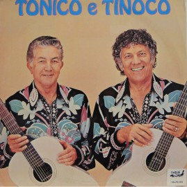 Tonico e Tinoco Discografia Completa Todas as Msicas e Discos