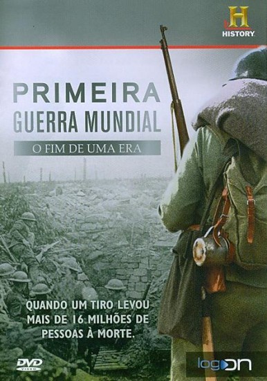 Coleo Digital Primeira Guerra Mundial - O Fim De Uma Era Documentrio Completo